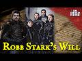 Robb Stark's Will Explained