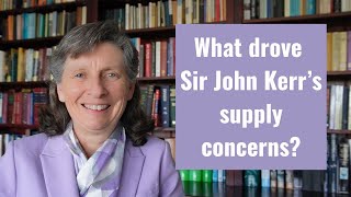 What drove Kerr's supply concerns?