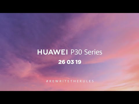 Huawei P30 Official Teaser | Official Trailer [FR] 26/03/19
