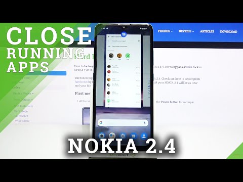 How to Close Running Apps in NOKIA 2.4 – Background Applications