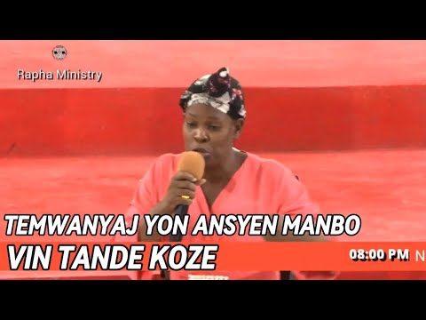TEMWANYAJ YON ANSYEN MANBO - VIN TANDE KOZE MEZANMI