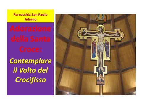 Venerdì Santo - Adorazione della Santa Croce - Anno 2024