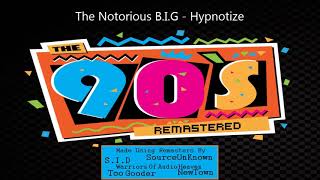 Notorious B.I.G - Hypnotize