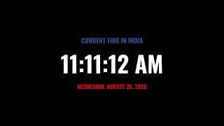 🔴 LIVE | Clock / Time in India now / LIVE India / what time is it now