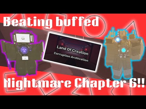 Beating Buffed Chapter 6 Nightmare! -Skibi defense-