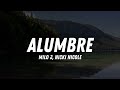 Milo J, Nicki Nicole - ALUMBRE (Lyric Video)