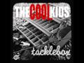 The Cool Kids - Flying Kytes
