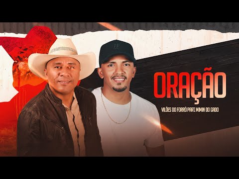 Vilões do Forró e Tony Baldock e Mimin do Gado - Oração (CD Rastro do Vaqueiro)