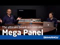 Mega Panel + Blue Pill | The most powerful, flexible control panel for Broadcast!