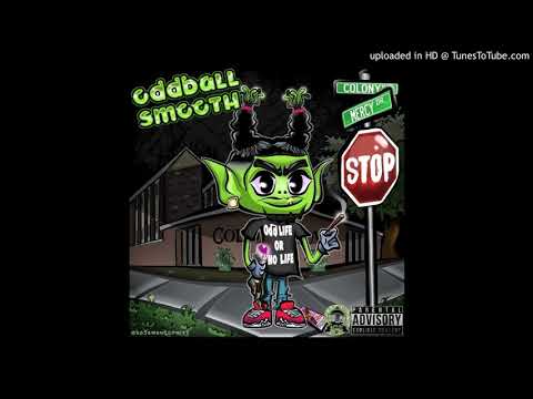 OddBall Smooth - 2Cents Prod. By KingMeezy