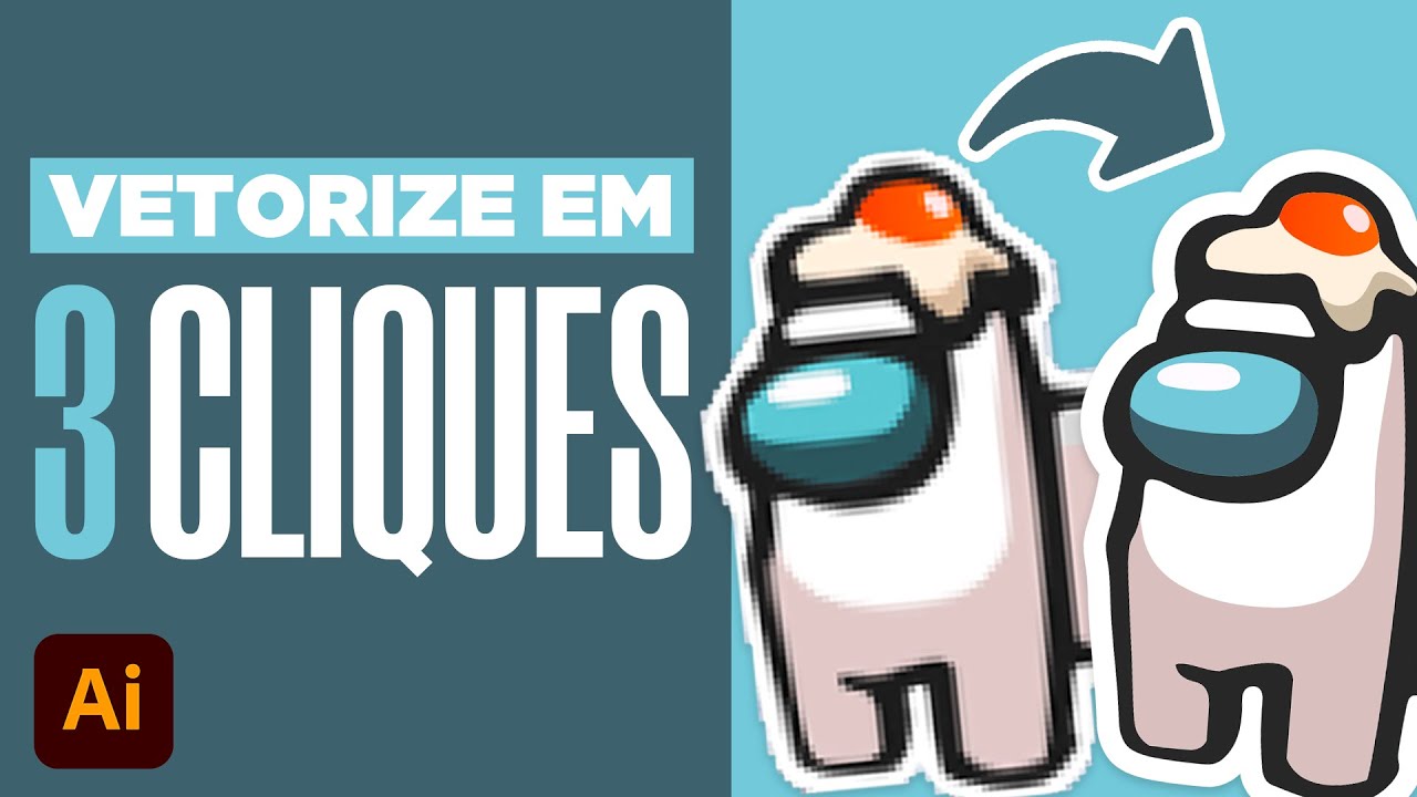 Como VETORIZAR uma imagem no Adobe Illustrator em APENAS 3 CLIQUES | Tutorial completo fácil