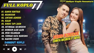 Download lagu Shinta Arsinta ft Arya Galih - KAWIN KONTRAK - NGANGGUR - LINTANG ASMORO || FULL ALBUM KOPLO mp3