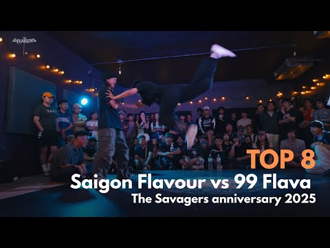 Saigon Flavour (VN) vs 99 Flava (TH) [Top 8]  The Savagers anniversary 2025