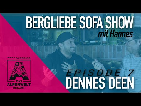 Alpenwelt Bergliebe Sofa - Episode 7 - Dennes Deen