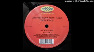 Lost-N-Found Feat. Kara - Feel Free (Dub)