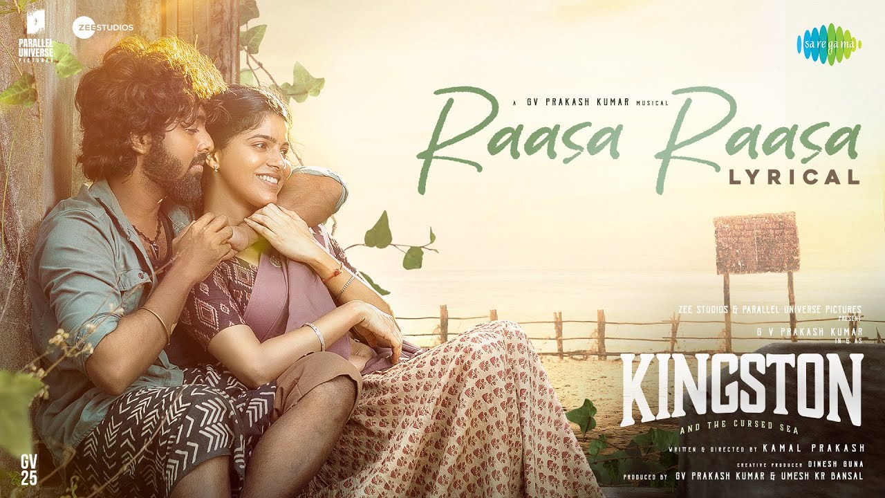 Raasa Raasa Song Lyrics | Kingston | G. V. Prakash Kumar, Sublahshini