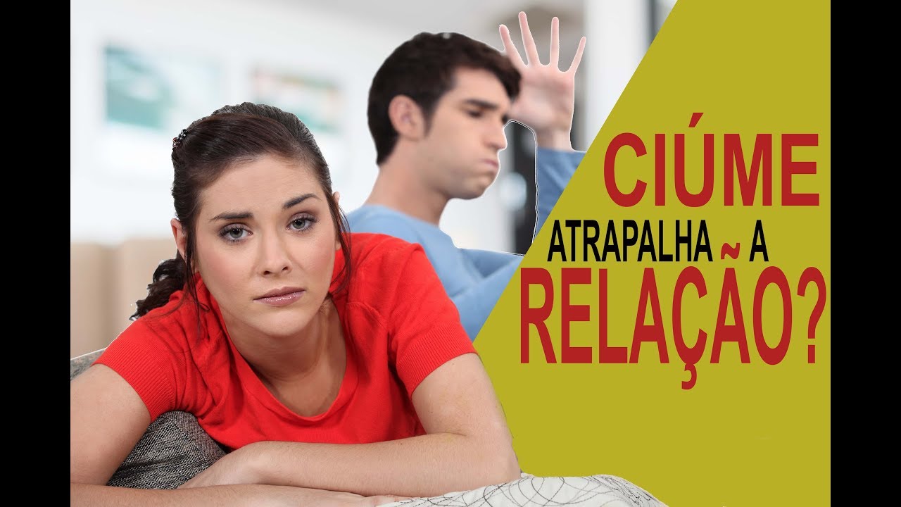 Ciúme VS Relação
