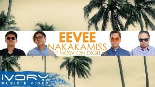 Eevee | Nakakamiss | Out Now on Digital