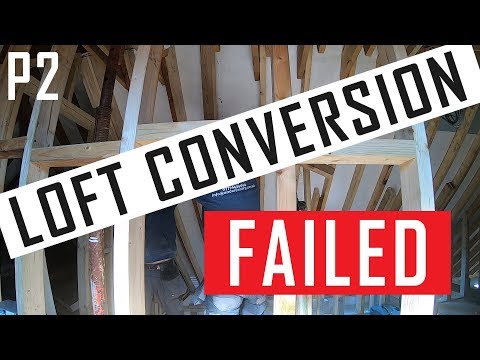 FAILED loft conversion (A bargain IS NOT always a bargain). Part 2
