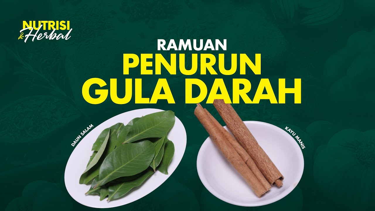Gula Darah Tinggi? Racik Ramuan Herbal Menurunkan Gula Darah | Nutrisi & Herbal #21