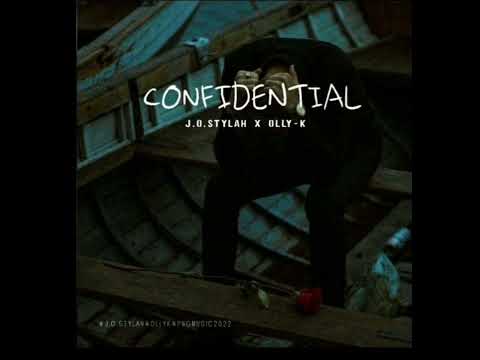 Confidential (2022) - J.O.STYLAH X OLLY-K