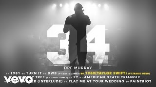 Dre Murray - 1989 (Taylor Swift) (Audio) ft. Tragic Hero