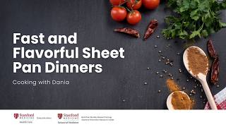 Fast and Flavorful Sheet Pan Dinner | Plant-Rich Meals Made Simple