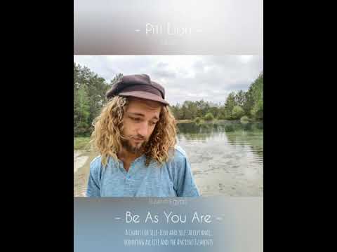 Piti Lion - Be As You Are [Chant For Self-Love]