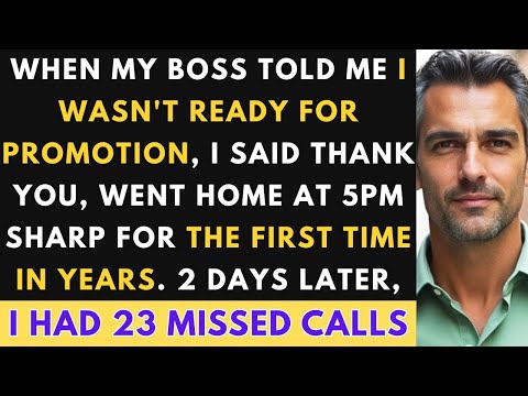 My Boss Said I Wasn't Ready for Promotion, So I Stopped Doing Extra Work...