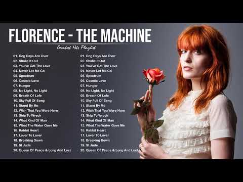 Florence - T. Machine Greatest Hits Full Album - Best songs of Florence - T. Machine
