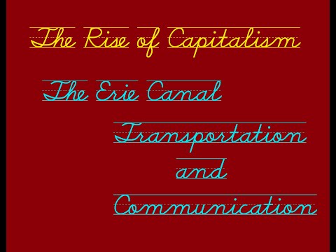 11g The Erie Canal and Capitalism