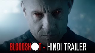 BLOODSHOT Official Hindi Trailer