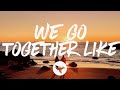 Abby Anderson - We Go Together Like (Lyrics)