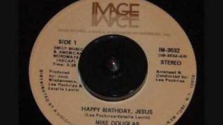 Mike Douglas - HAPPY BIRTHDAY, JESUS [dedication]