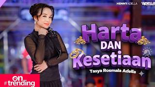 Download lagu HARTA DAN KESETIAAN - Tasya Rosmala Adella - OM ADELLA π₯ mp3 Download lagu HARTA DAN KESETIAAN - Tasya Rosmala Adella - OM ADELLA π₯ mp3