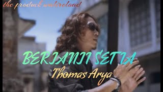 Download lagu New album#Berjanji Setia# Thomas Arya ft Yelse# Full lirics song mp3