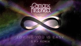 Camo &amp; Krooked - Loving You Is Easy - S.P.Y Remix