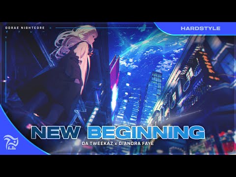 Nightcore - New Beginning (Lyrics) [Da Tweekaz ft. Diandra Faye]