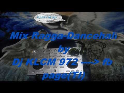 Dj KLCM 972(02.03.14)_Mix Ragga _Dancehall