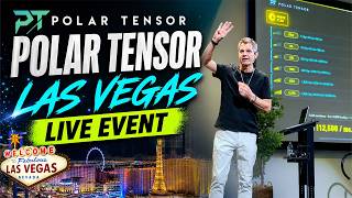 Polar Tensor Full Las Vegas Live Event