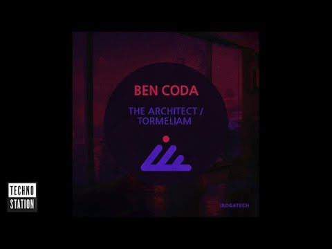 Ben Coda - Tormeliam | Techno Station