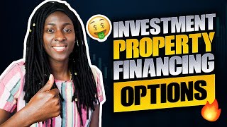 Real Estate Investment Property Financing Options