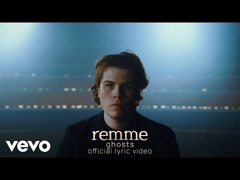 remme - ghosts (official lyric video)