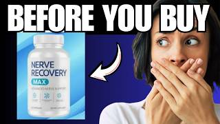 🔥 NERVE RECOVERY MAX REVIEW  - Pros & Cons: Worth It or Just Hype?