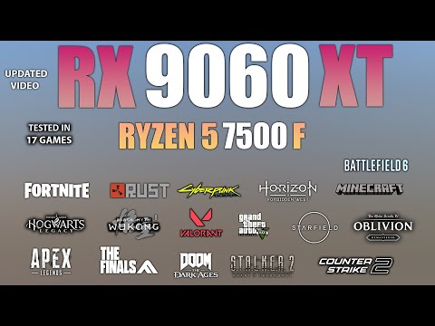 RX 9060 XT + Ryzen 5 7500F : Test in 17 Games - Perfect Combo