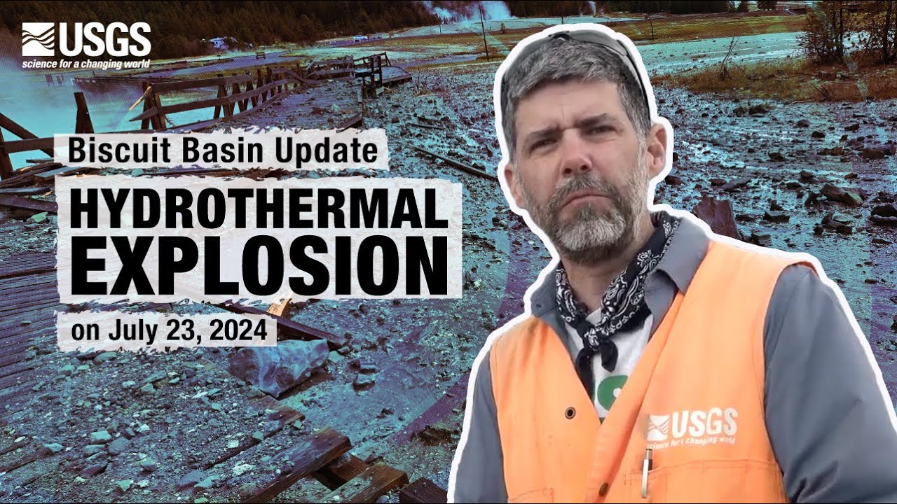 Biscuit Basin Hydrothermal Explosion Update (Yellowstone Monthly Update — October 2024)