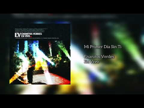 Enanitos Verdes - Mi Primer Día Sin Ti (En Vivo) (Audio)