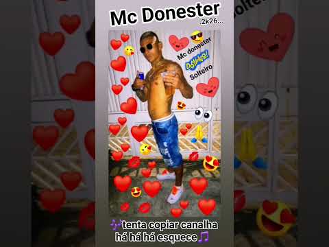 😎Mc Donester @oficial...2k26.🤟🎶tenta copiar canalha há há há esquece🎵#Curti e comenta e compartilha🎭