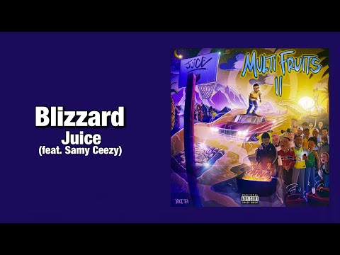 Juice - Blizzard (feat. Samy Ceezy)