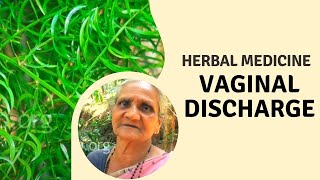 Herbal cure for vaginal discharge